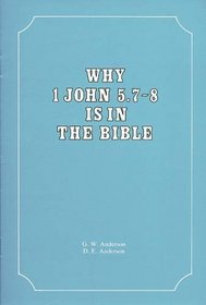 Why 1 John 5:7-8 is in the Bible: Article (Articles)