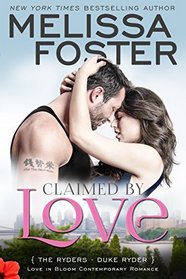 Claimed by Love (Love in Bloom: The Ryders, Book 2): Duke Ryder