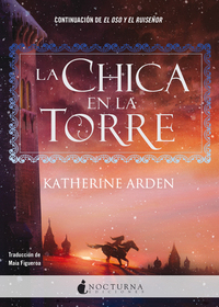 La chica en la torre (The Girl in The Tower) (Winternight, Bk 2) (Spanish Edition)