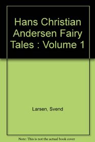Hans Christian Andersen Fairy Tales, Vol 1