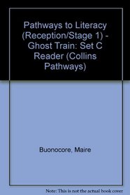 Collins Pathways Stage 1 Set C: Ghost Train (Collins Pathways)