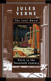 Paris in the Twentieth Century: The Lost Novel