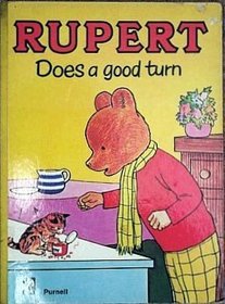 RUPERT DOES A GOOD TURN
