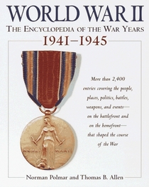 World War II : The Encyclopedia of the War Years 1941-1945