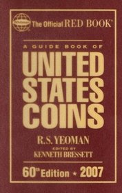 A Guide Book of United States Coins 2007 (60th Edition)