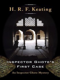 Inspector Ghote's First Case (Thorndike Press Large Print Mystery Series)
