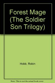 Forest Mage (The Soldier Son Trilogy)