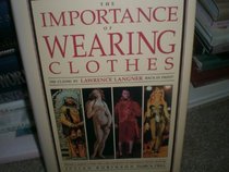 The Importance of Wearing Clothes