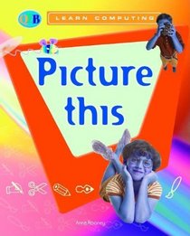 Picture This (Qeb Learn Computing)