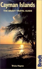 Cayman Islands: The Bradt Travel Guide