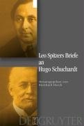 Leo Spitzers Briefe An Hugo Schuchardt (German Edition)