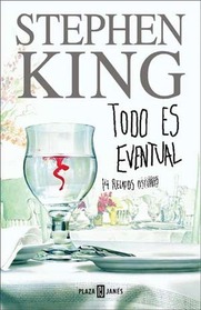 Todo Es Eventual 14 Relatos Oscuros (Everything's Eventual) (Spanish Edition)