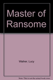 Master of Ransome