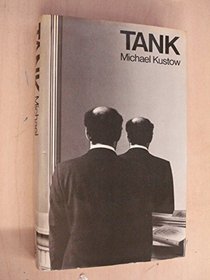 Tank: An Autobiographical Fiction