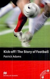 The Story of Football: Elementary (Macmillan Readers)