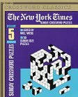 The New York Times Classic Sunday Crossword Puzzles, Volume 5 (NY Times)