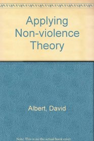 People Power: Applying Nonviolence Theory