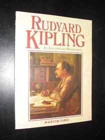 Rudyard Kipling : An Illustrated Biography