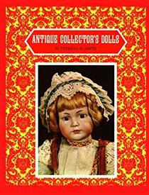 Antique Collector's Dolls: First Series
