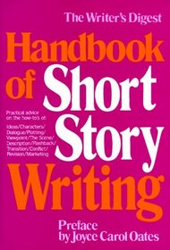 Writer's Digest Handbook of Short Story Writing (Vol. 1)