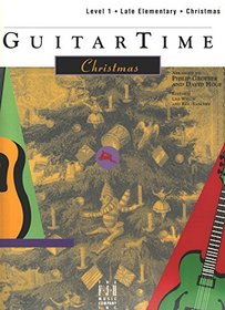 GuitarTime Christmas, Level 1-Late Elementary Piano