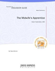 Teacher's Discussion Guide to The Midwife's Apprentice