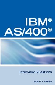 IBMAS400 RPG Interview Questions, Answers, and Explanations: Unofficial RPG IBM AS/400 Certification Review
