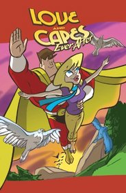 Love and Capes Volume 3: Wake Up Where You Are