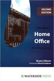 The New Home Office: An Introduction (Introductory Series)