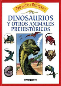 Preguntas y Respuestas - Dinosaurios (Spanish Edition)