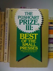 The Pushcart prize, III: Best of the small presses