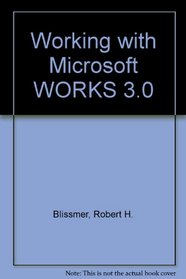 Working with Microsoft WORKS 3.0