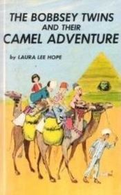 The Bobbsey Twins and their Camel Adventure (Bobbsey Twins, 59)