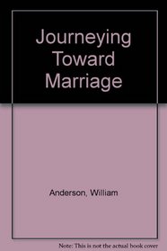 Journeying Toward Marriage