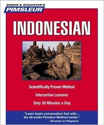 Pimsleur Indonesian: Learn to Speak and Understand Indonesian with Pimsleur Language Programs (Simon & Schuster's Pimsleur)