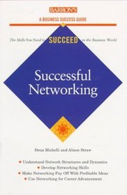 Successful Networking (Barron's Business Success Guides)