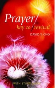 Prayer - Key to Revival: Key to Revival