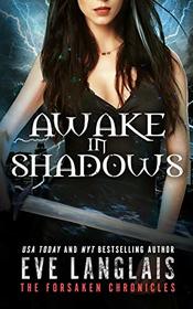 Awake in Shadows (Forsaken Chronicles)