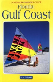 Landmark Visitor Guide Florida's Gulf Coast (Landmark Visitors Guide Florida's Gulf Coast)