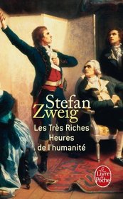 Les Tres Riches Heures de L Humanite (Ldp Litterature) (French Edition)