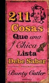 211 cosas que una chica lista debe saber/ 211 Things A Bright Girl Can Do (Spanish Edition)
