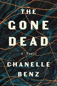 The Gone Dead: A Novel