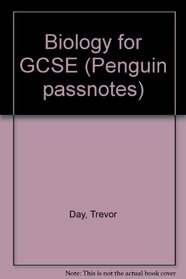 Biology for GCSE (Penguin passnotes)