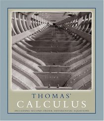 Thomas' Calculus including Second-order Differential Equations