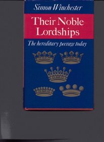 Their noble lordships: The hereditary peerage today