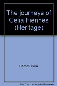 THE JOURNEYS OF CELIA FIENNES (HERITAGE)
