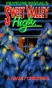 Deadly Christmas (Sweet Valley High (Numbered Hardcover))