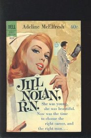 Jill Nolan, R. N.