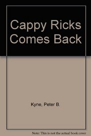 Cappy Ricks Comes Back