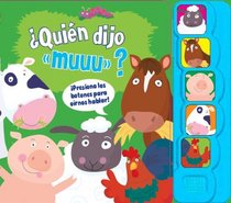 Quien dijo muuu? (5 Button Sound) (Spanish Edition)